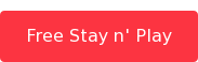 Free Stay n' Play