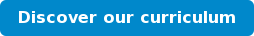 Discover our curriculum