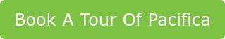 Book A Tour Of Pacifica